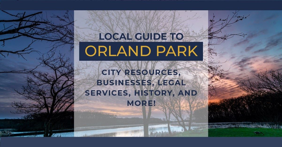 Getting to Know Orland Park: Facts and Local Guide | The Kryder Law Group,  LLC Accident and Injury Lawyers | The Kryder Law Group, LLC Accident and  Injury Lawyers
