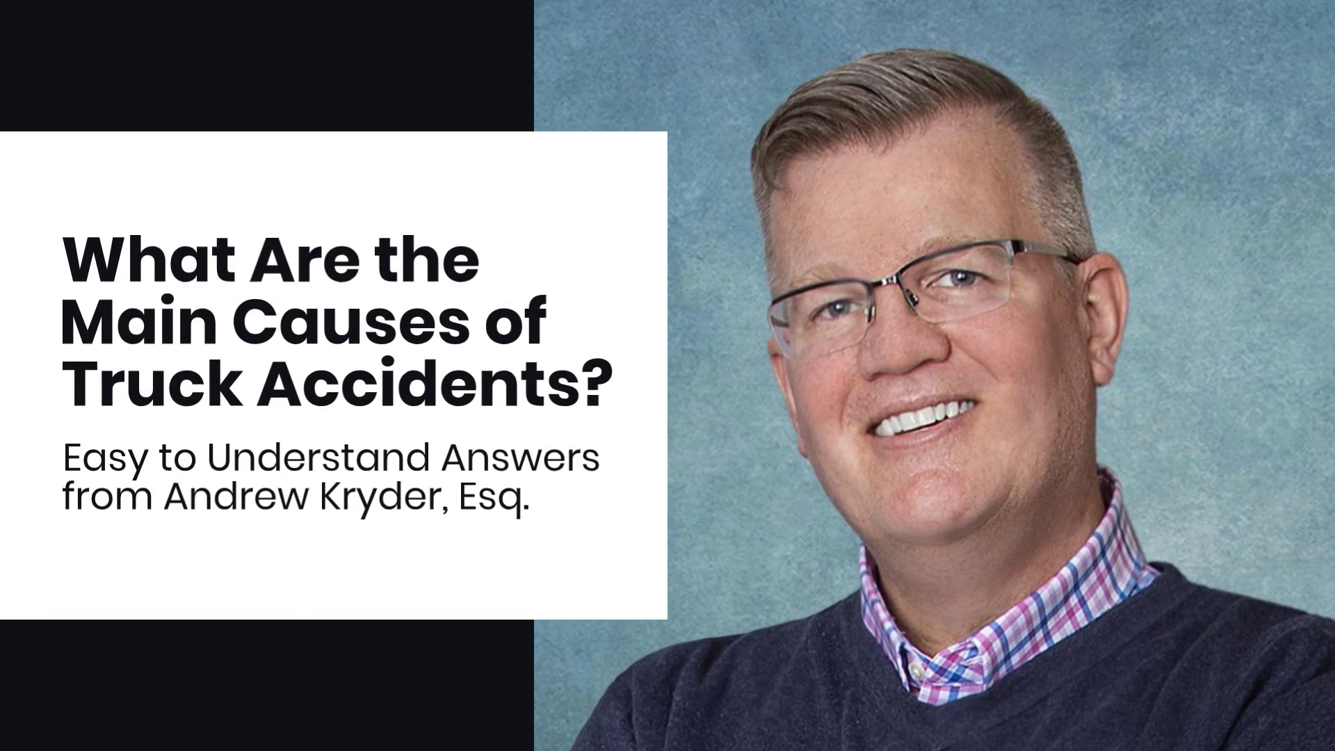 ¿Cuáles son las principales causas de los accidentes de camiones?
