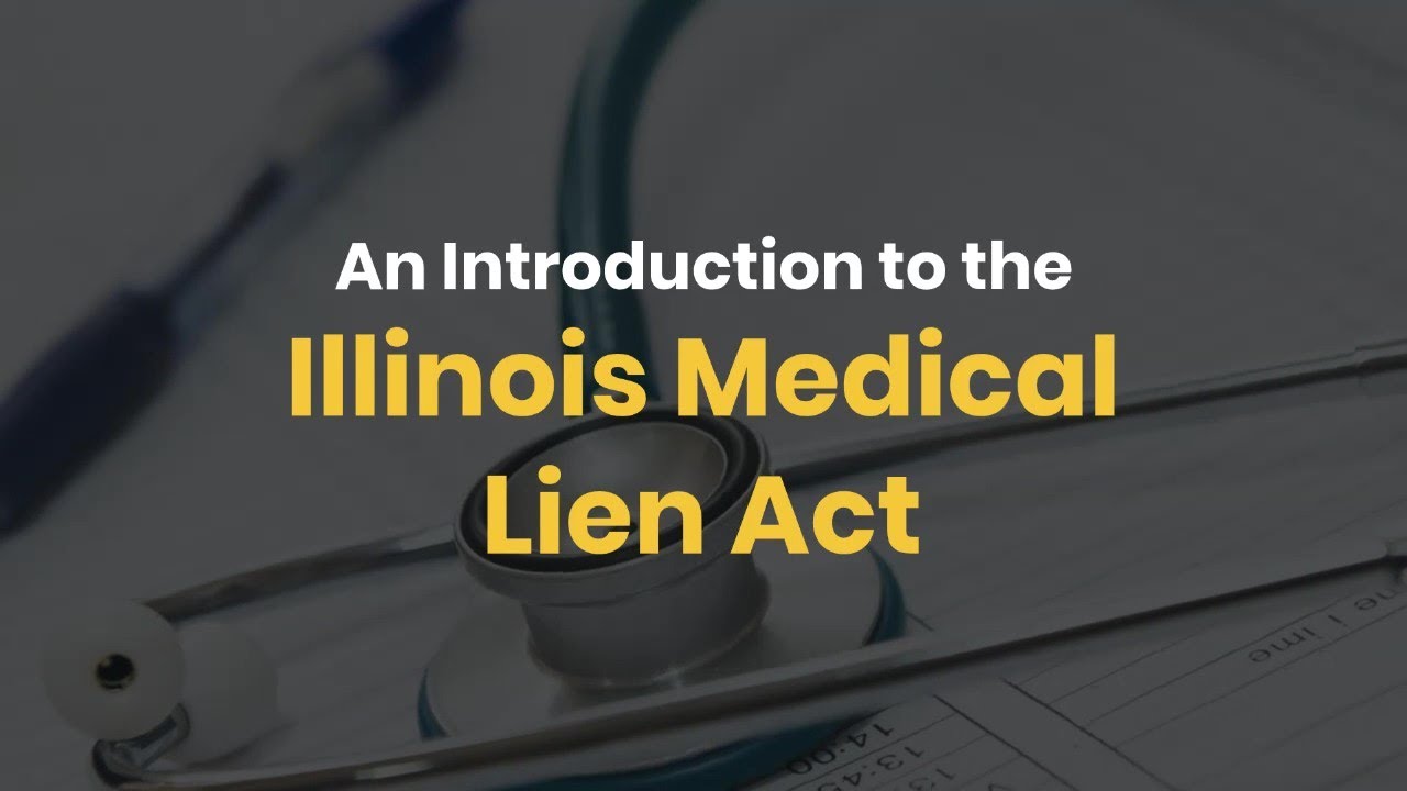 Introducción a la Ley de Gravámenes Médicos de Illinois