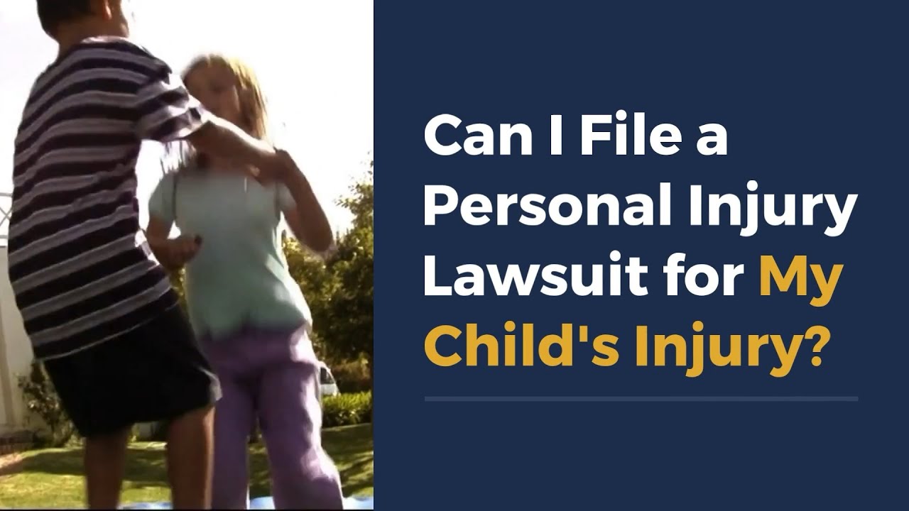 Can I File a Personal Injury Lawsuit for My Child’s Injury?