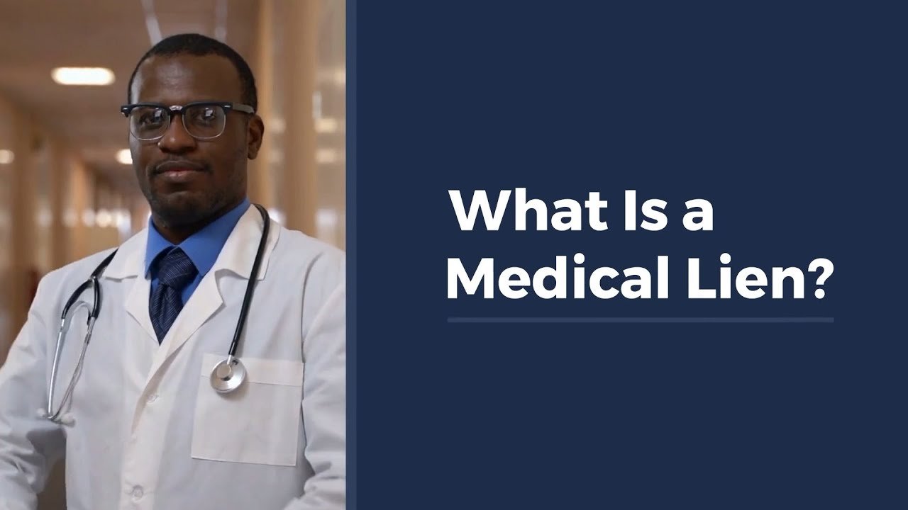What Is a Medical Lien?