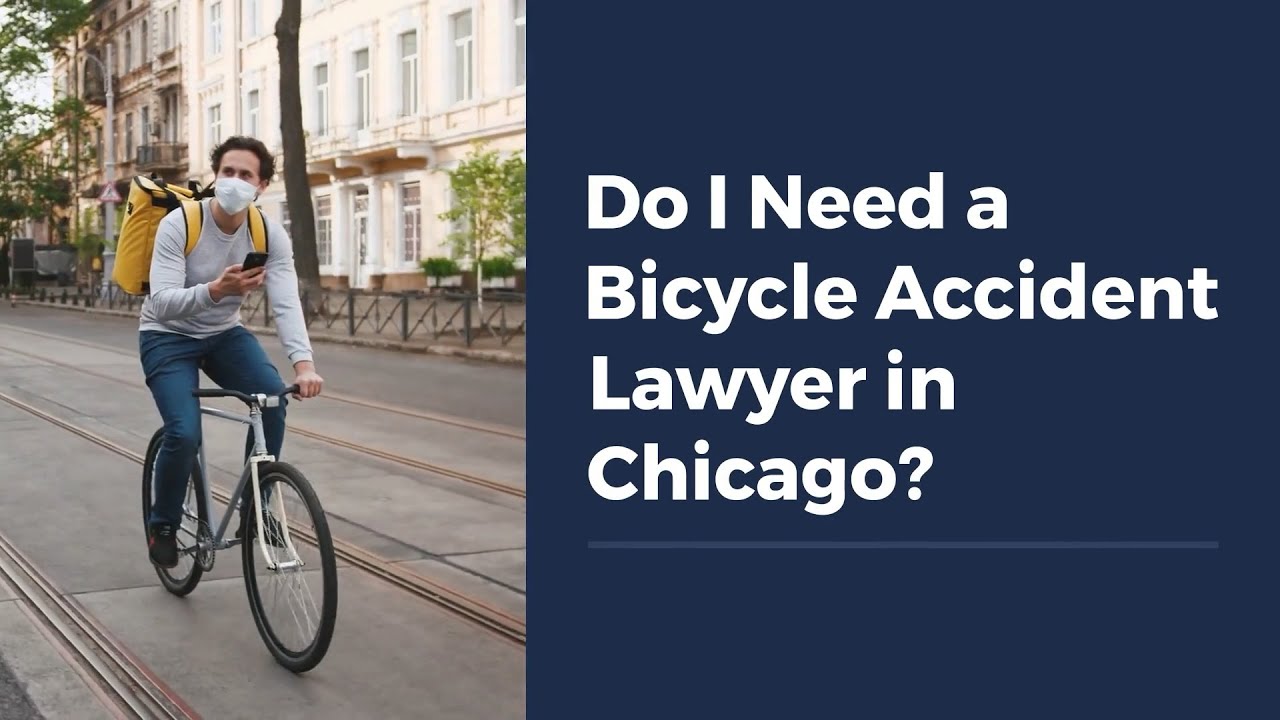 Do I Need a Bicycle Accident Lawyer in Chicago?