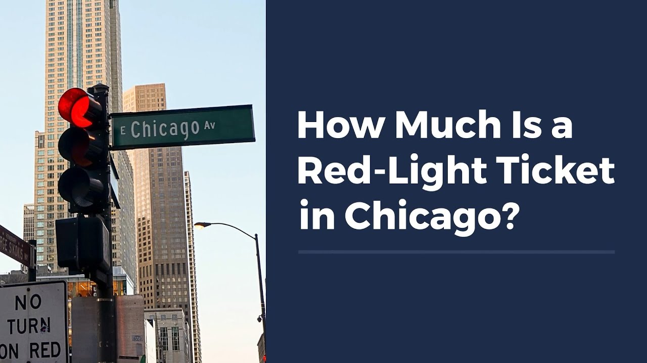 How Much Is a Red-Light Ticket in Chicago?