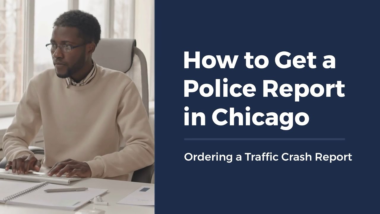 How to Get a Police Report in Chicago
