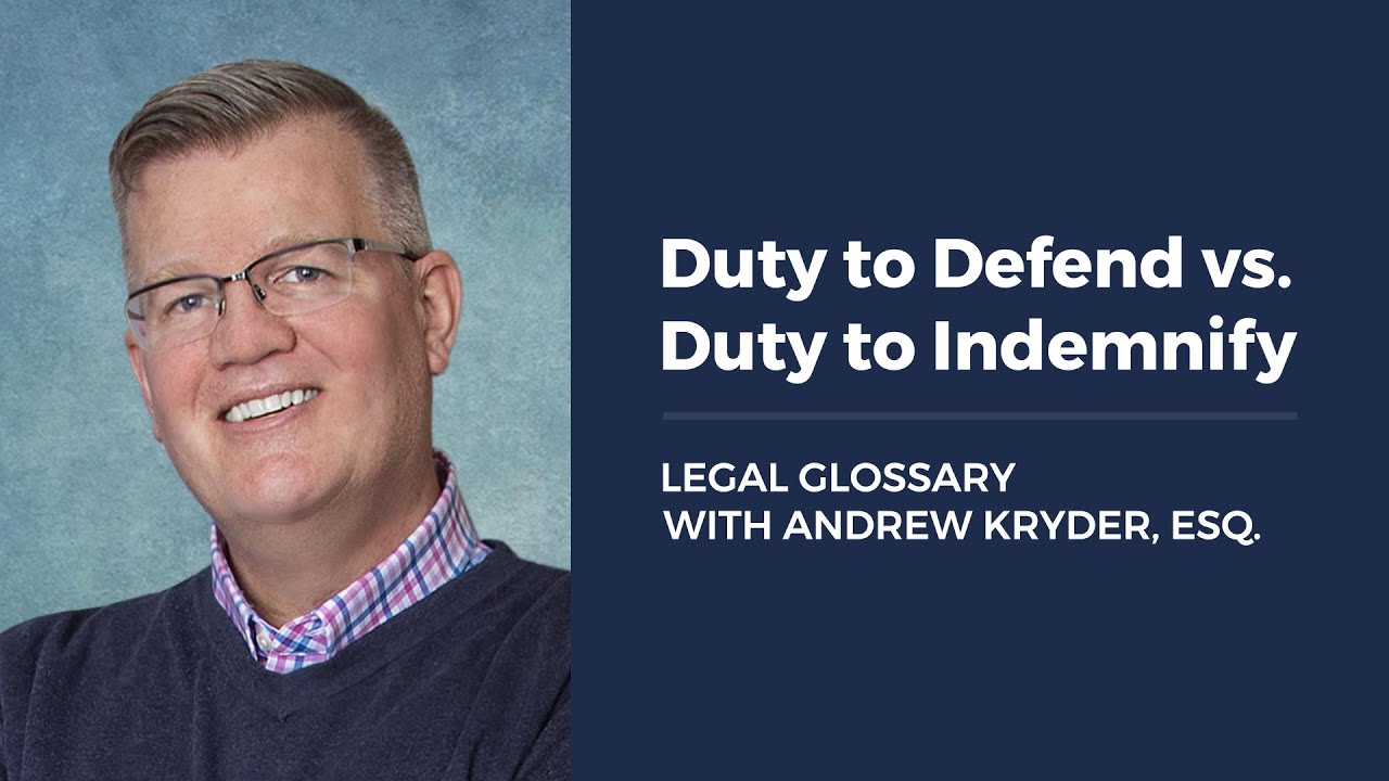 What Is a Duty to Defend vs. a Duty to Indemnify?