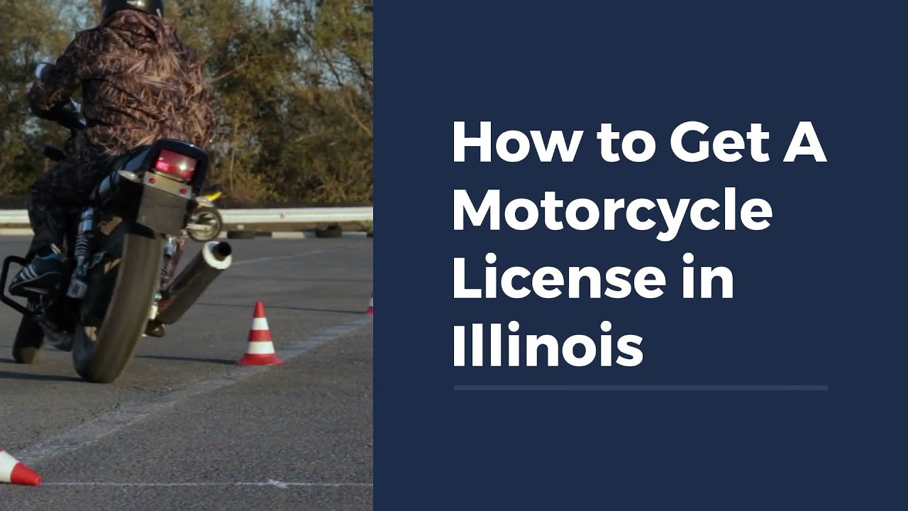 How to Get A Motorcycle License in Illinois