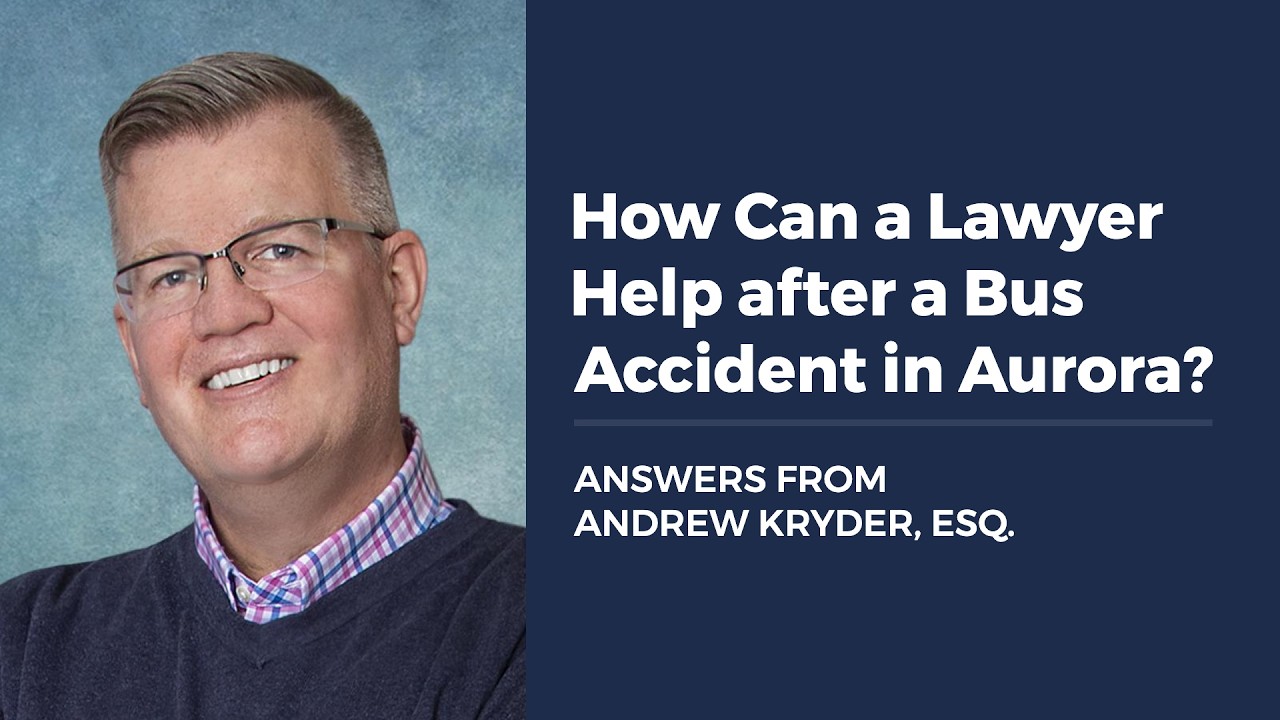 How Can a Lawyer Help after a Bus Accident in Aurora?