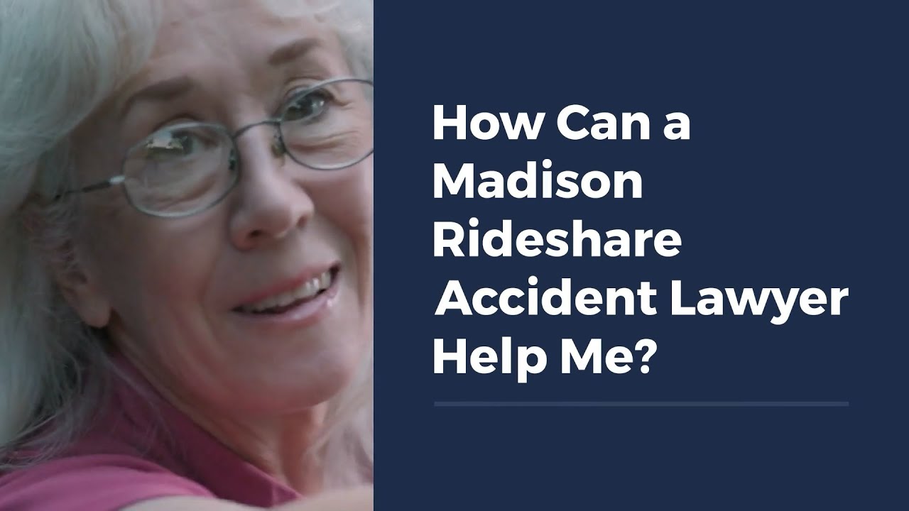 How Can a Madison Rideshare Accident Lawyer Help Me?