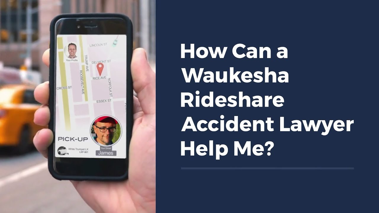 How Can a Waukesha Rideshare Accident Lawyer Help Me?