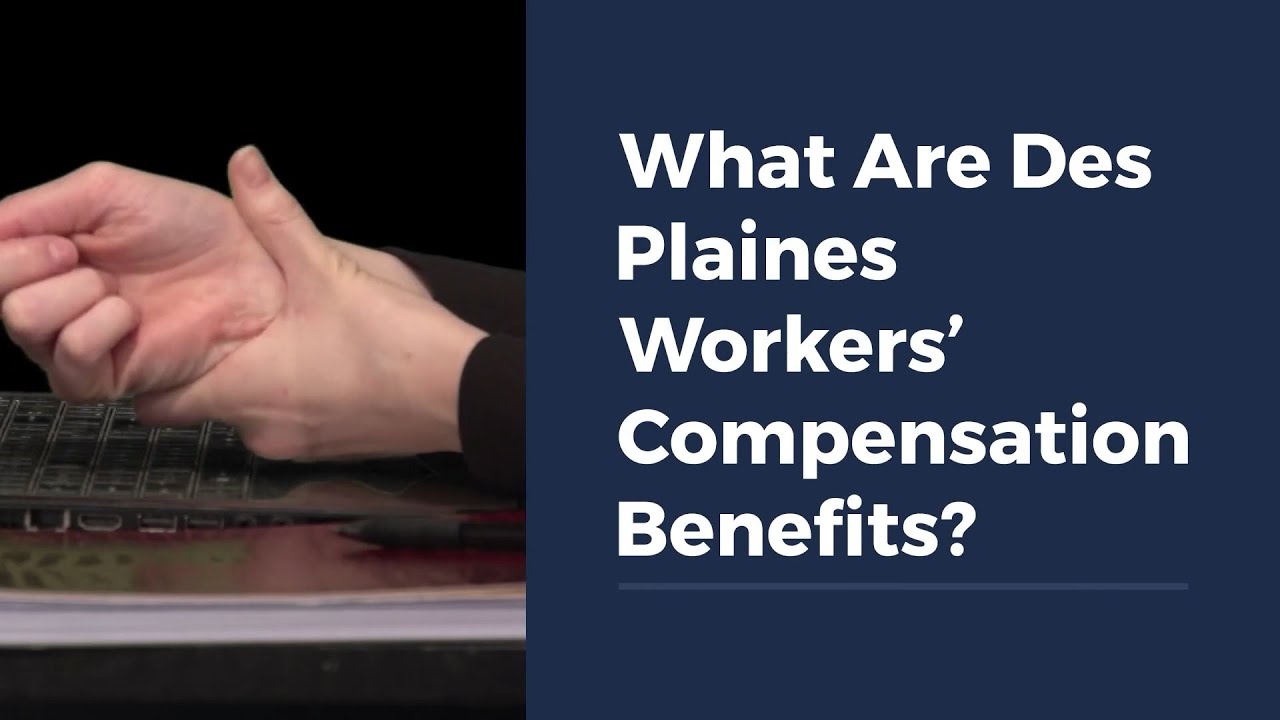 What Are Illinois Workers’ Compensation Benefits For Injured Workers in Des Plaines?