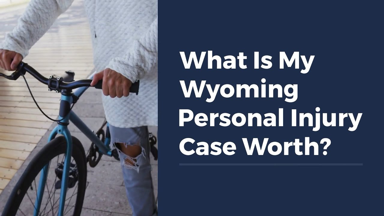 What Is My Wyoming Personal Injury Case Worth?