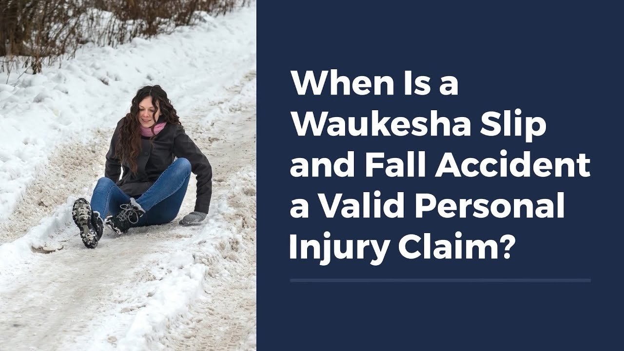 When Is a Waukesha Slip and Fall Accident a Valid Personal Injury Claim?