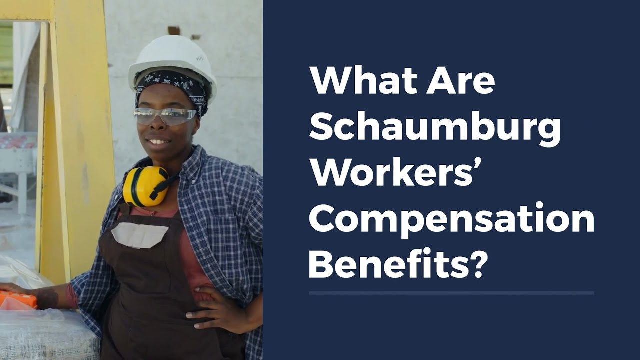 What Are Illinois Workers’ Compensation Benefits For Injured Workers in Schaumburg?