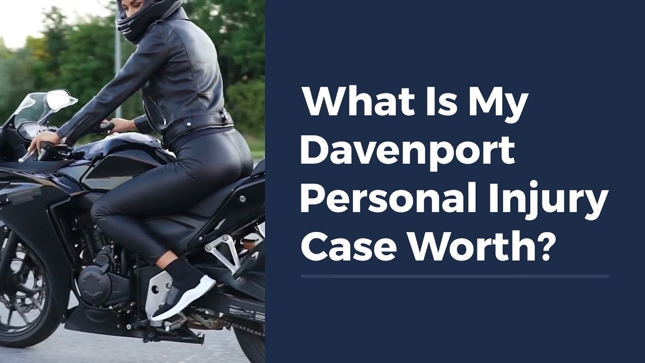 What Is My Davenport Personal Injury Case Worth?