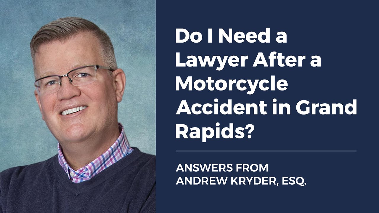 Do I Need a Lawyer After a Motorcycle Accident in Grand Rapids?