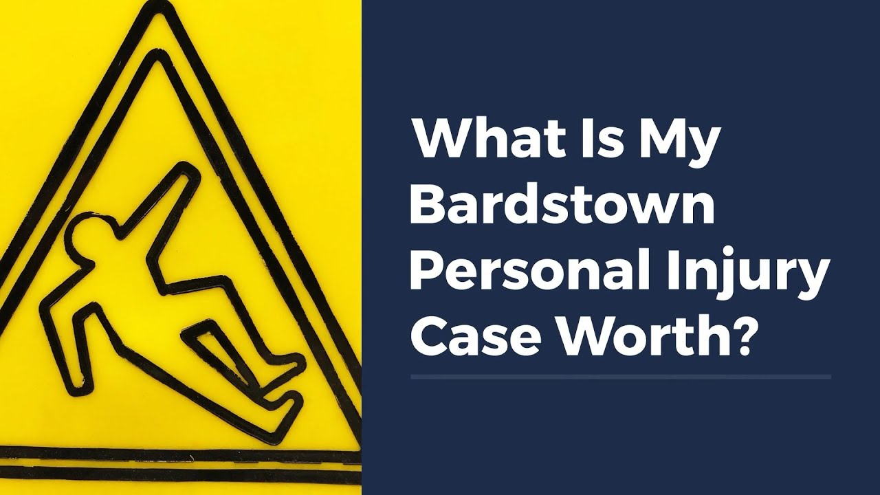 What Is My Bardstown Personal Injury Case Worth?