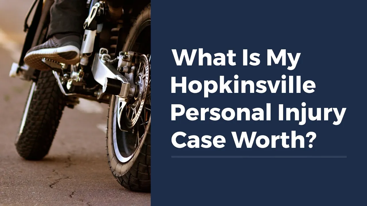 What Is My Hopkinsville Personal Injury Case Worth?