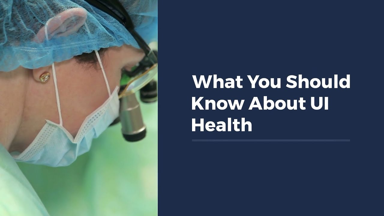 What You Should Know About UI Health