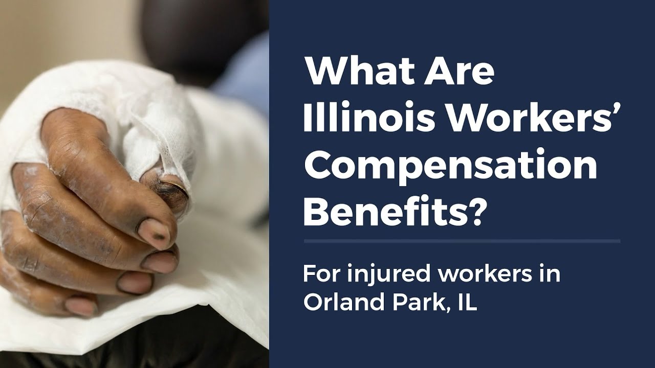What Are Illinois Workers’ Compensation Benefits For Injured Workers in Orland Park?