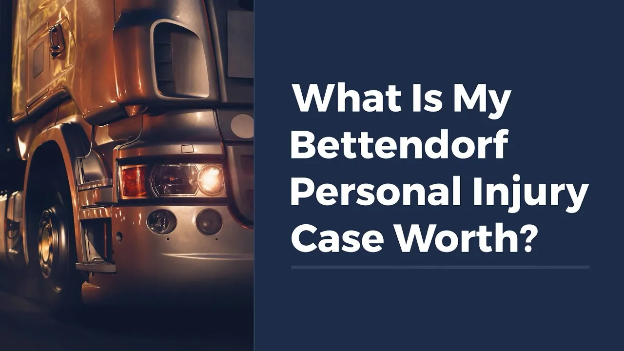 What Is My Bettendorf Personal Injury Case Worth?