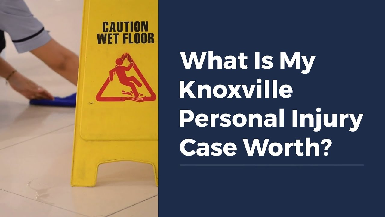 What Is My Knoxville Personal Injury Case Worth?