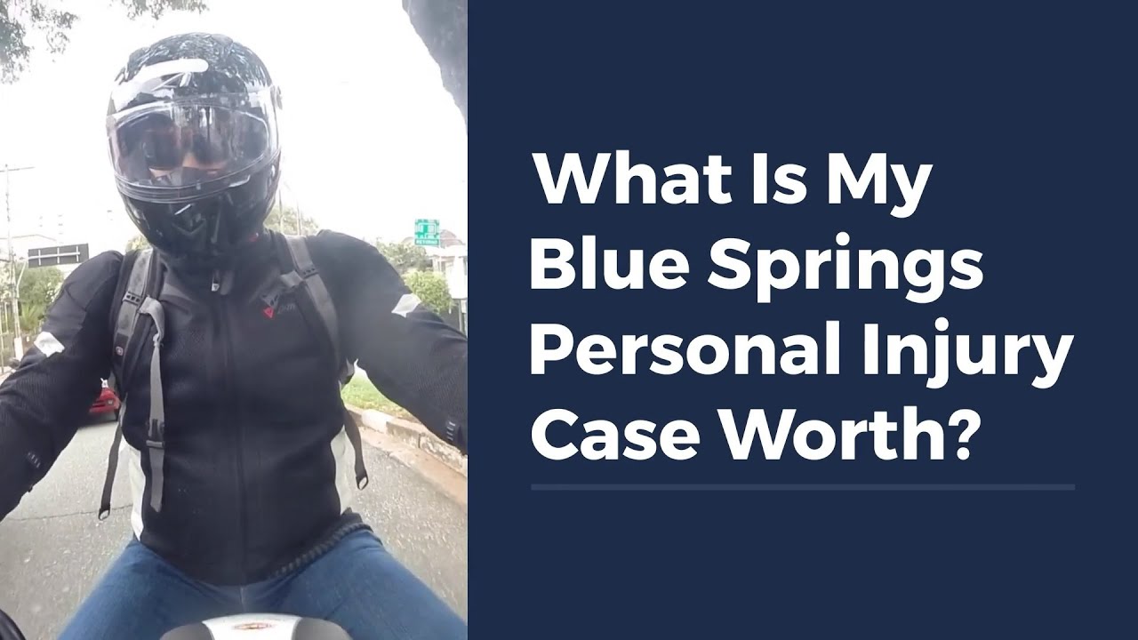 What Is My Blue Springs Personal Injury Case Worth?