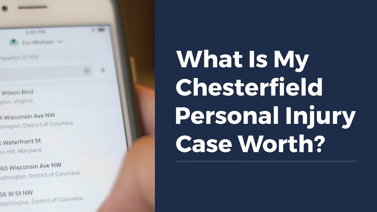 What Is My Chesterfield Personal Injury Case Worth?