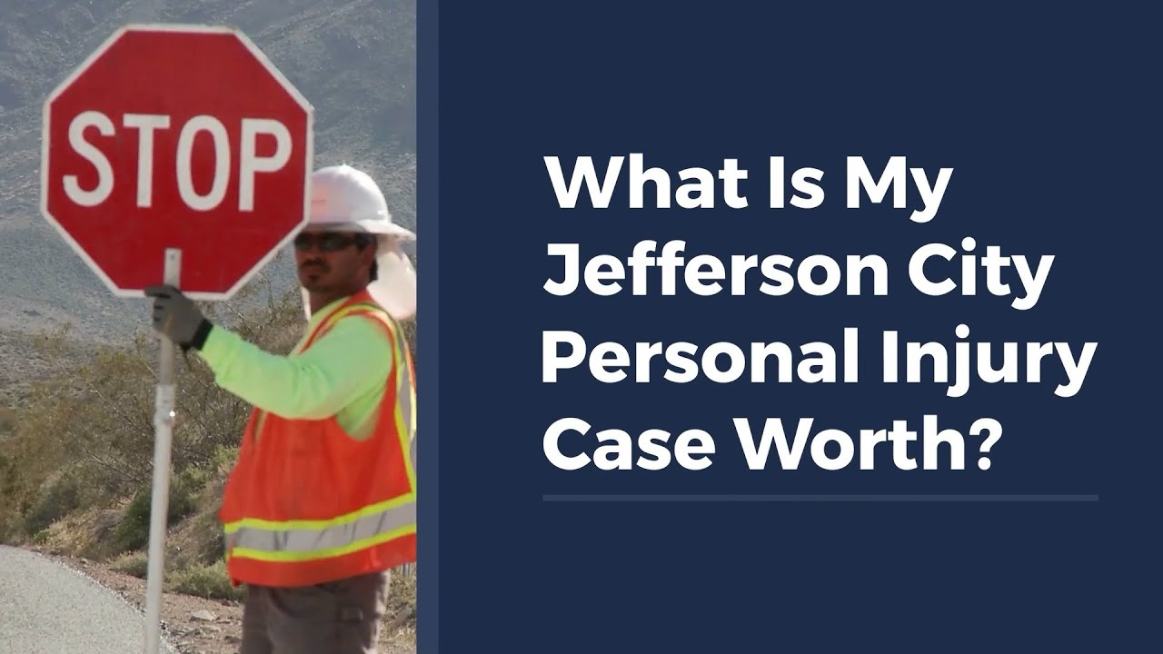 What Is My Jefferson City Personal Injury Case Worth?