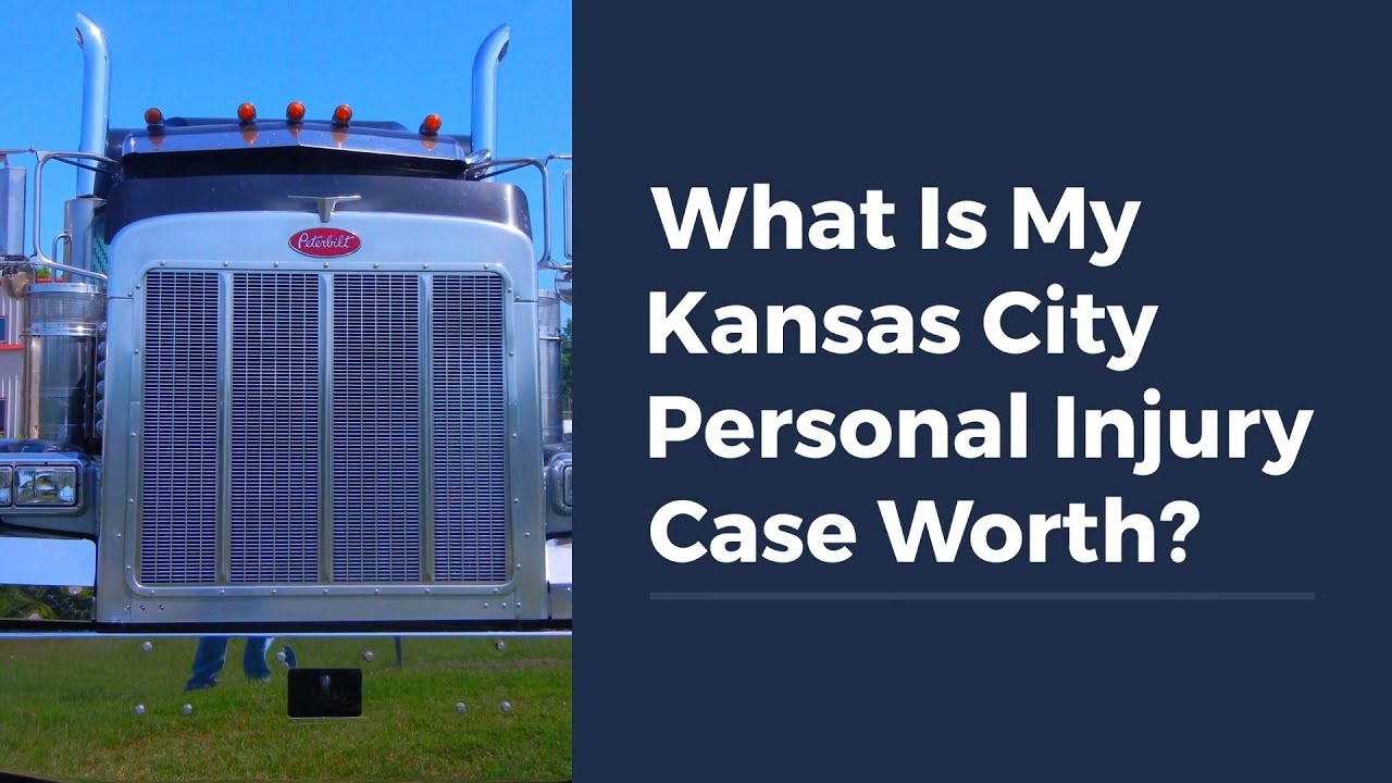 What Is My Kansas City Personal Injury Case Worth?