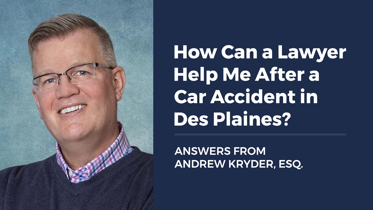 How Can a Lawyer Help Me After a Car Accident in Des Plaines?
