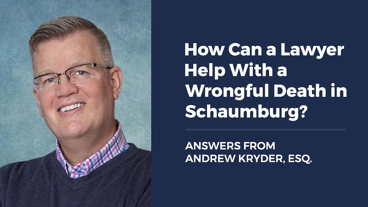 How Can a Lawyer Help With a Wrongful Death in Schaumburg?