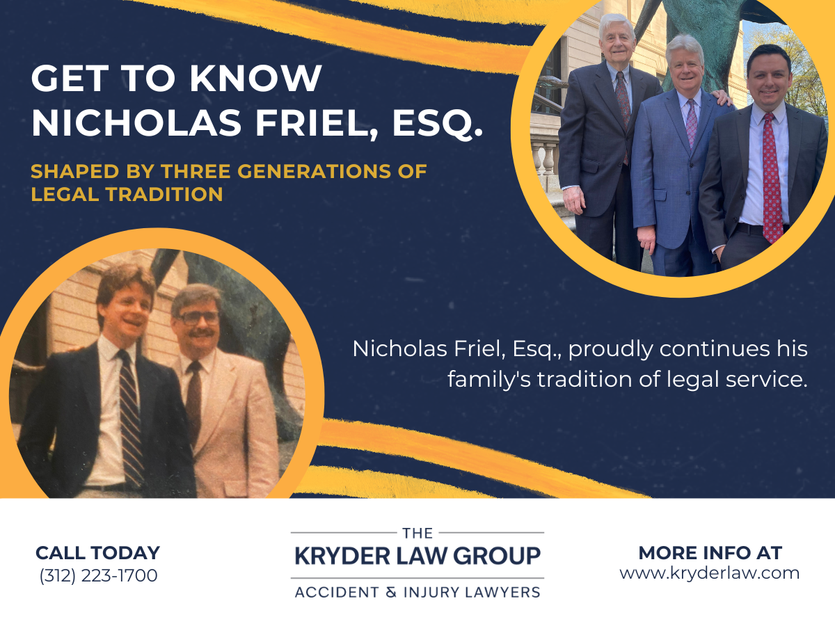 Nicholas Friel is a 3rd generation lawyer, proudly serving injured clients at The Kryder Law Group