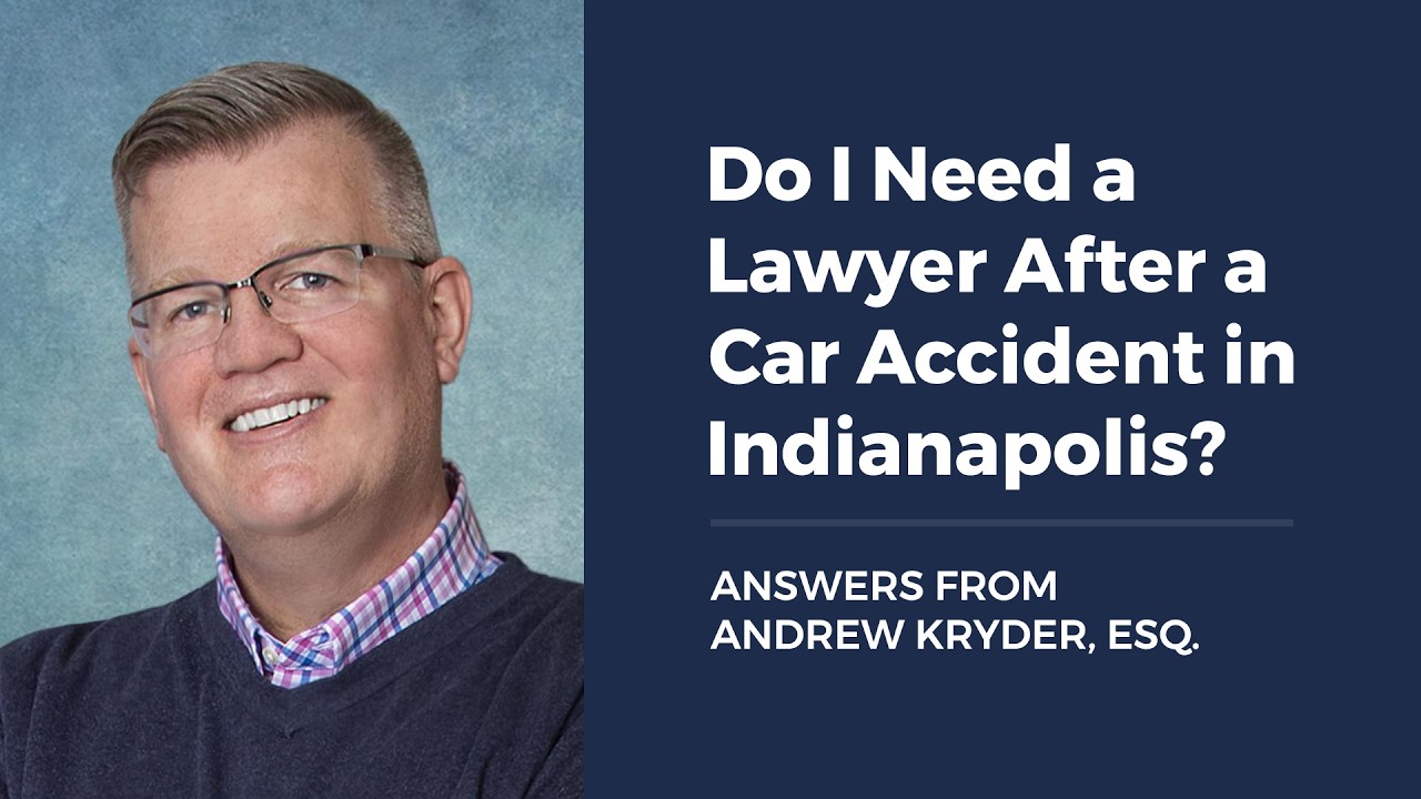 Do I Need a Lawyer After a Car Accident in Indianapolis?