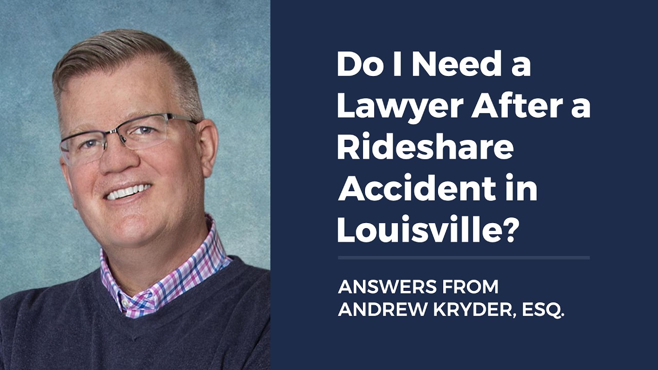 Do I Need a Lawyer After a Rideshare Accident in Louisville?