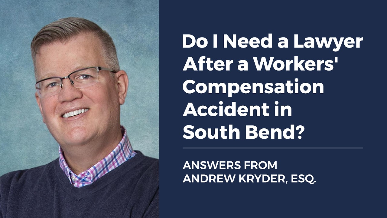 Do I Need a Lawyer After a Workers’ Compensation Accident in South Bend?