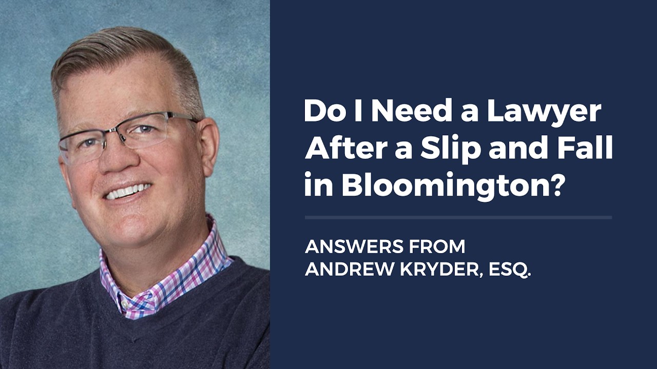 Do I Need a Lawyer After a Slip and Fall in Bloomington?