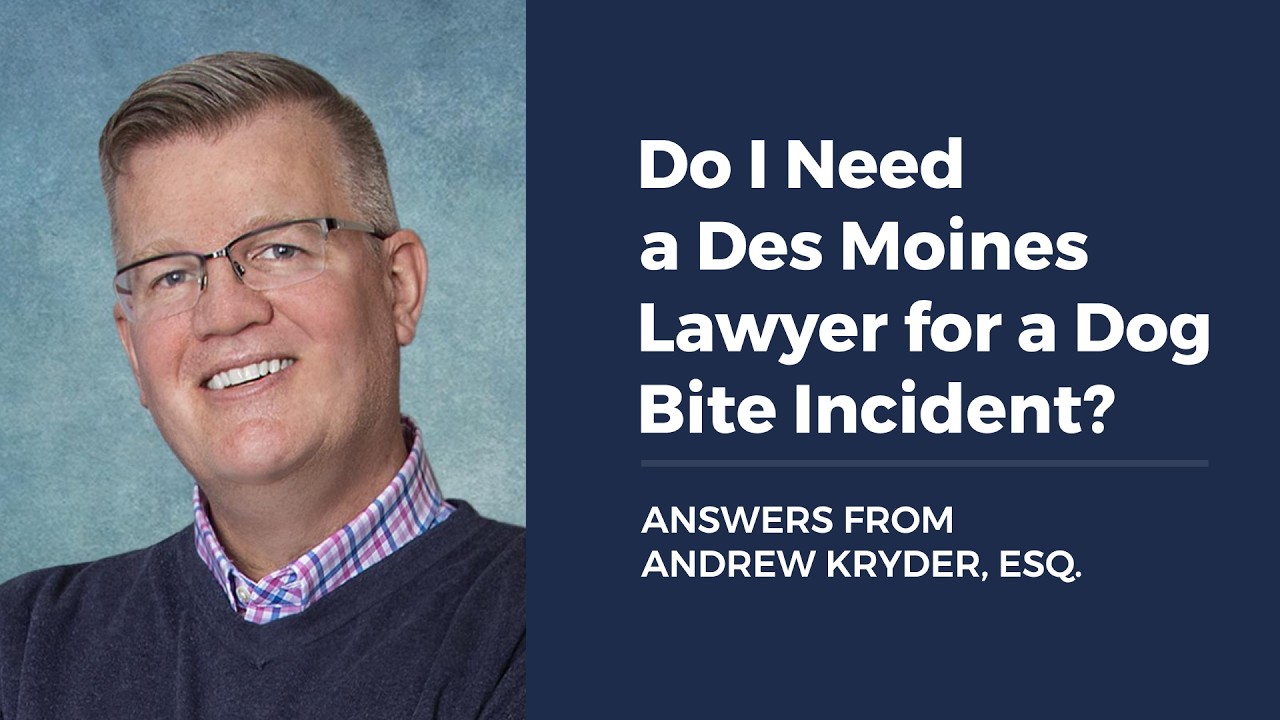 Do I Need a Lawyer for a Des Moines Dog Bite Incident?
