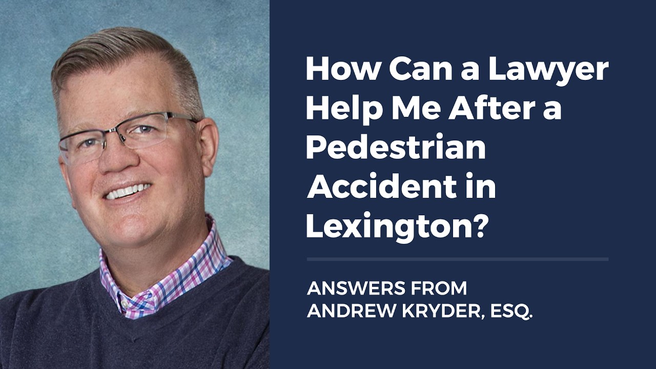 How Can a Lawyer Help Me After a Pedestrian Accident in Lexington?