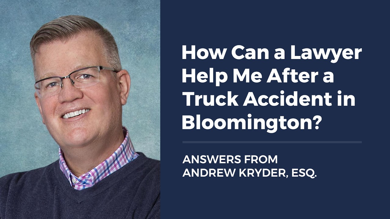 How Can a Lawyer Help Me After a Truck Accident in Bloomington?