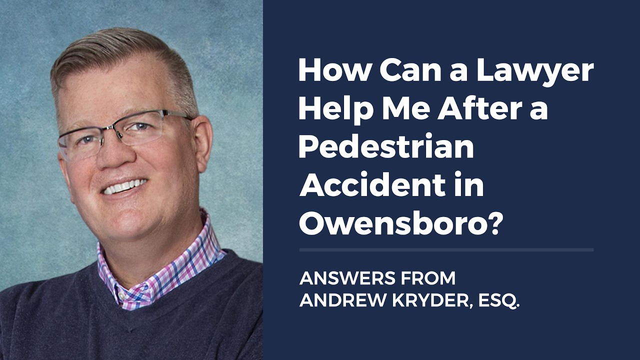 How Can a Lawyer Help Me After a Pedestrian Accident in Owensboro?