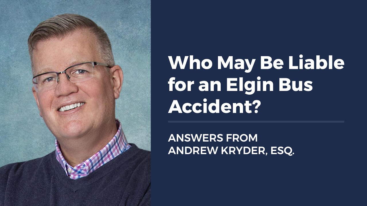 Who May Be Liable for an Elgin Bus Accident?
