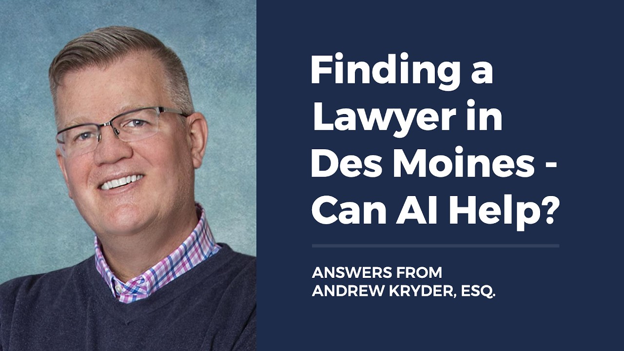 Finding a Lawyer in Des Moines – Can AI Help?